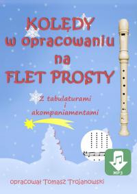 Kolędy na flet prosty. Nuty, tabulatury + podkłady