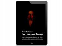 Czary na dworze Batorego. Kartka z... - ebook