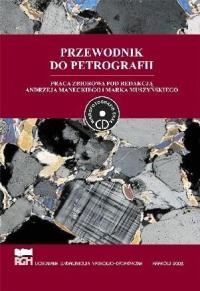 PRZEWODNIK DO PETROGRAFII ANDRZEJ MANECKI, MAREK MUSZYŃSKI