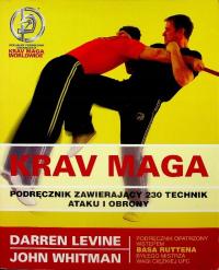 Krav Maga Podręcznik zawierający 230 technik ataku i obrony Darren Levine,