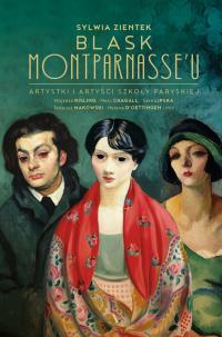 Блеск Монпарнаса...)- Сильвия Зентек (e-book)