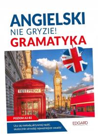 ANGIELSKI. NIE GRYZIE! GRAMATYKA KATARZYNA KUJAW..