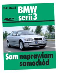 BMW SERII 3 (TYPU E46) WYD. 2011 HANS-RÜDIGER ETZOLD