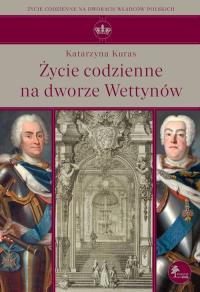 Życie codzienne na dworze Wettynów