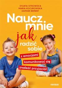 Naucz mnie jak radzić sobie z emocjami komunikować
