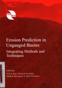 EROSION PREDICTION IN UNGAUGED BASINS: INTEGRATING METHODS AND TECHNIQUES