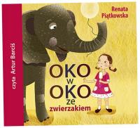 Oko w oko ze zwierzakiem - Renata Piątkowska