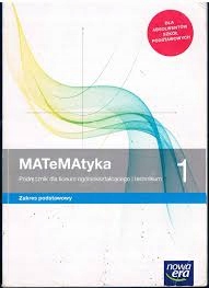 Matematyka. Nowa Era kl. 1. Podręcznik. Zakres podstawowy