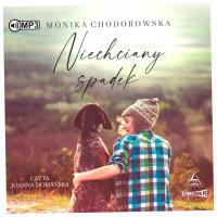 Niechciany spadek - Monika Chodorowska. Audiobook