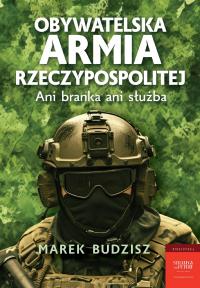 Obywatelska armia Rzeczypospolitej - ebook