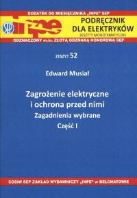 Zagrożenia elektryczne i ochrona przed nimi cz.1. INPE 52