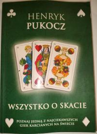 WSZYSTKO O SKACIE HENRYK PUKOCZ