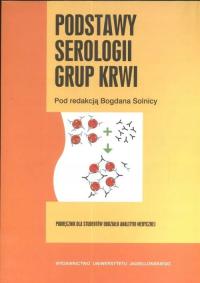 Podstawy serologii grupy krwi Podręcznik B.Solnica