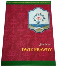 DWIE PRAWDY, JIM SCOTT, NOWA, UNIKAT