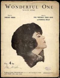 Paul Whiteman: Wonderful One. Walz Song; 1924