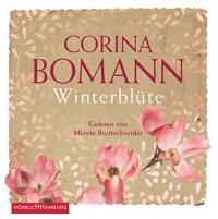 Winterblüte - Corina Bomann