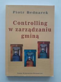Controlling w zarządzaniu gminą Bednarek