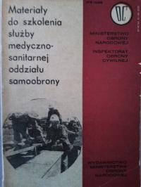 Materiały do szkolenia służby medyczno-sanitarnej oddziału samoobrony