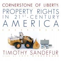 Cornerstone of Liberty - Sandefur, Timothy