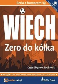 Zero do kółka Stefan Wiech Wiechecki