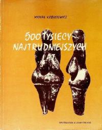 500 Tysięcy Najtrudniejszych lat