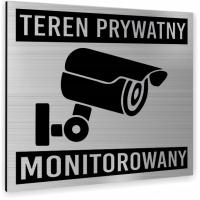 Tabliczka TEREN PRYWATNY MONITOROWANY TEKST nierdzewna PIKTOGRAM ALUMINIUM