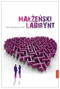 Małżeński labirynt Piotr Kieniewicz