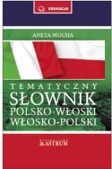 Tematyczny słownik polsko-włoski włosko-polski z