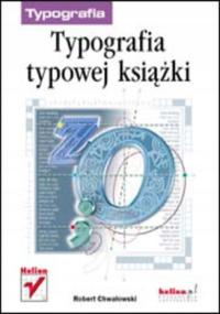 Typografia typowej książki Robert Chwałowski