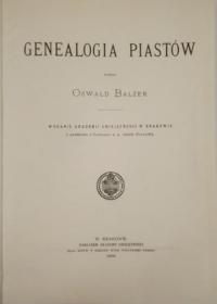 Освальд Бальцер - Генеалогия Пястов