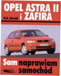 Opel Astra II и Zafira. Я сам ремонтирую машину