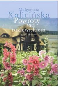 POWROTY NAD ROZLEWISKIEM. TOM 3