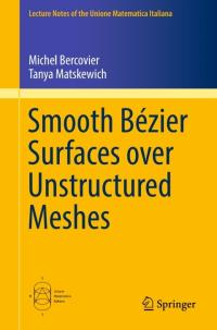 Smooth Bezier Surfaces over Unstructured Quadrilat