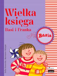 Wielka księga - Basi i Franka - e-book