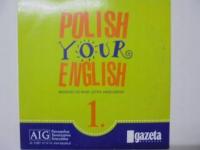 Polish your English 1 - praca zbiorowa