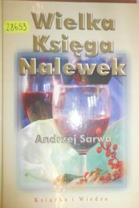 Wielka księga nalewek - Sarwa