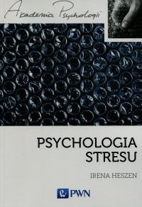 PSYCHOLOGIA STRESU - Heszen Irena