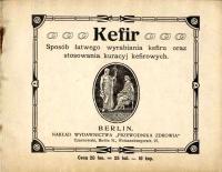 Kefir. Sposób łatwego wyrabiania kefiru... 1911