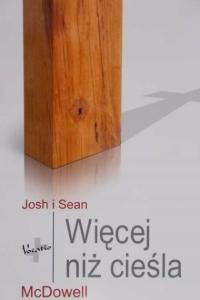 Josh i Sean McDowell - Więcej niż cieśla