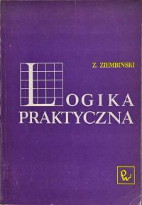 Logika praktyczna Zygmunt Ziembiński