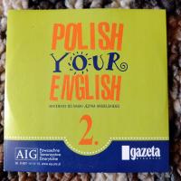 POLISH YOUR ENGLISH 2 | MATERIAŁY DO NAUKI JĘZYKA ANGIELSKIEGO