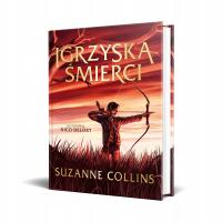 Igrzyska Śmierci Suzanne Collins Twarda oprawa z niezwykłymi ilustracjami