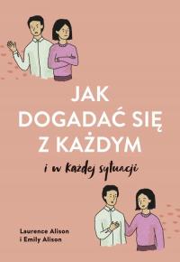 Jak dogadać się z każdym i w każdej sytuacji