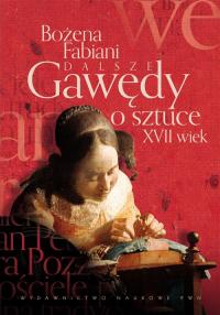 Dalsze gawędy o sztuce. XVII wiek