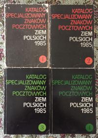 1985 katalog specjalizowany znaków pocztowych ziem polskich Cztery Tomy kpl