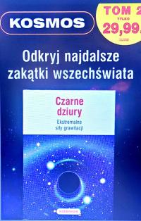 KOSMOS 2 CZARNE DZIURY EKSTREMALNE SIŁY GRAWITACJI