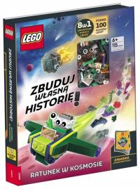 LEGO Books. Ratunek w kosmosie. Zbuduj własną historię! - praca zbiorowa