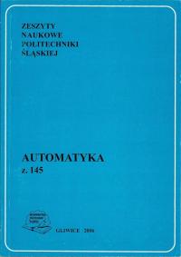 Zeszyty Naukowe Politechnika Śląska Automatyka 145