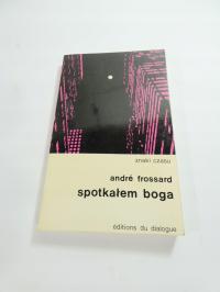 Spotkałem Boga Frossard