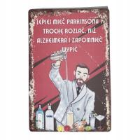 Tablica Ozdobna Blacha Lepiej Mieć Parkin... 20x30 cm Retro Vintage